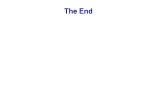 The End
 