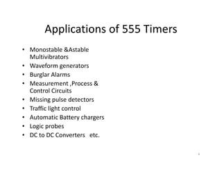 555 Applications IC_555 ppt.pdf 555 Integrated Circuits and its various applications | PDF