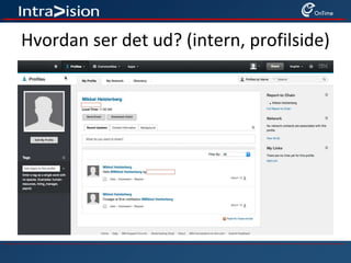 Hvordan ser det ud? (intern, profilside)
 