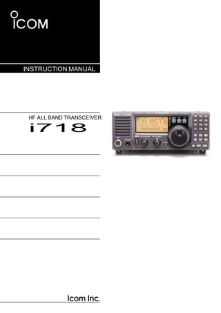 INSTRUCTION MANUAL
HF ALL BAND TRANSCEIVER
i718
 