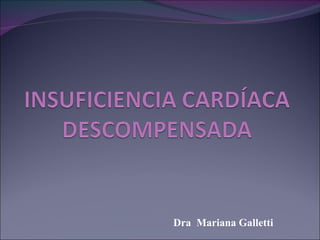 Dra  Mariana Galletti  