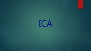 ICA
 
