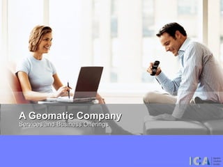 A Geomatic Company Services and Business Offerings 