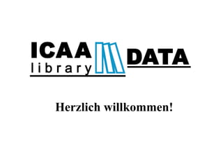   Herzlich willkommen! 