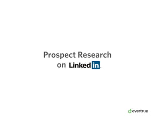 Prospect Research
on
 