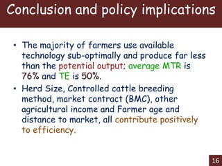 A metafrontier analysis of determinants technical efficiency in beef farm types: An application to Botswana