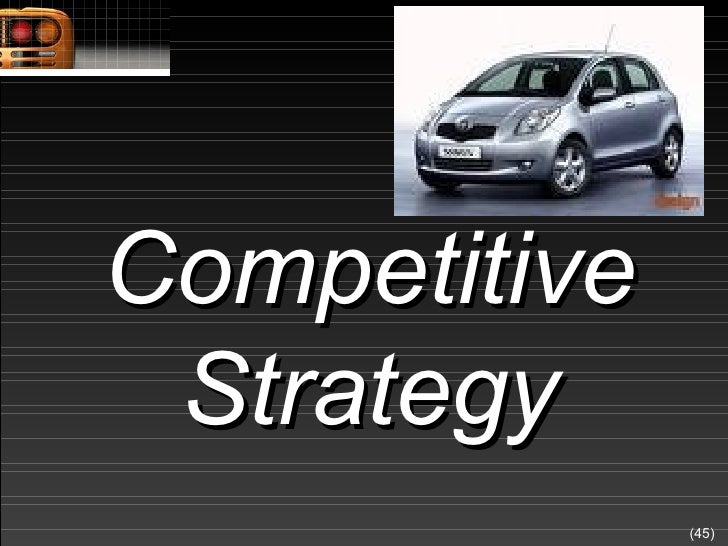 Industry & Competitive Analysis Automotive Industry