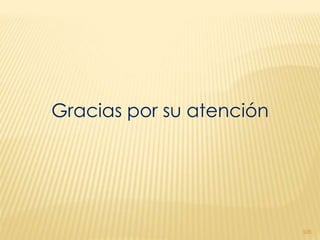 Gracias por su atención




                          105
 