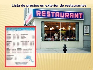 Lista de precios en exterior de restaurantes




                                               27
 