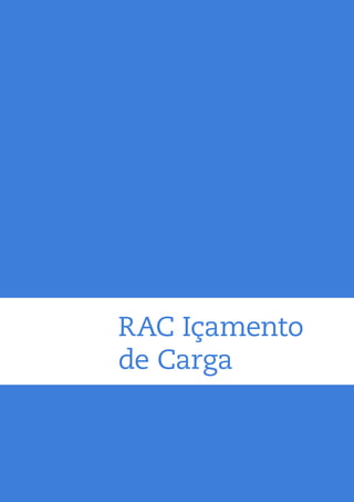 RAC Içamento
de Carga
 