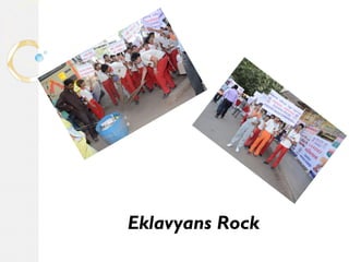 Eklavyans Rock 
