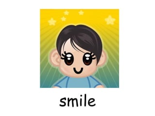 smile 