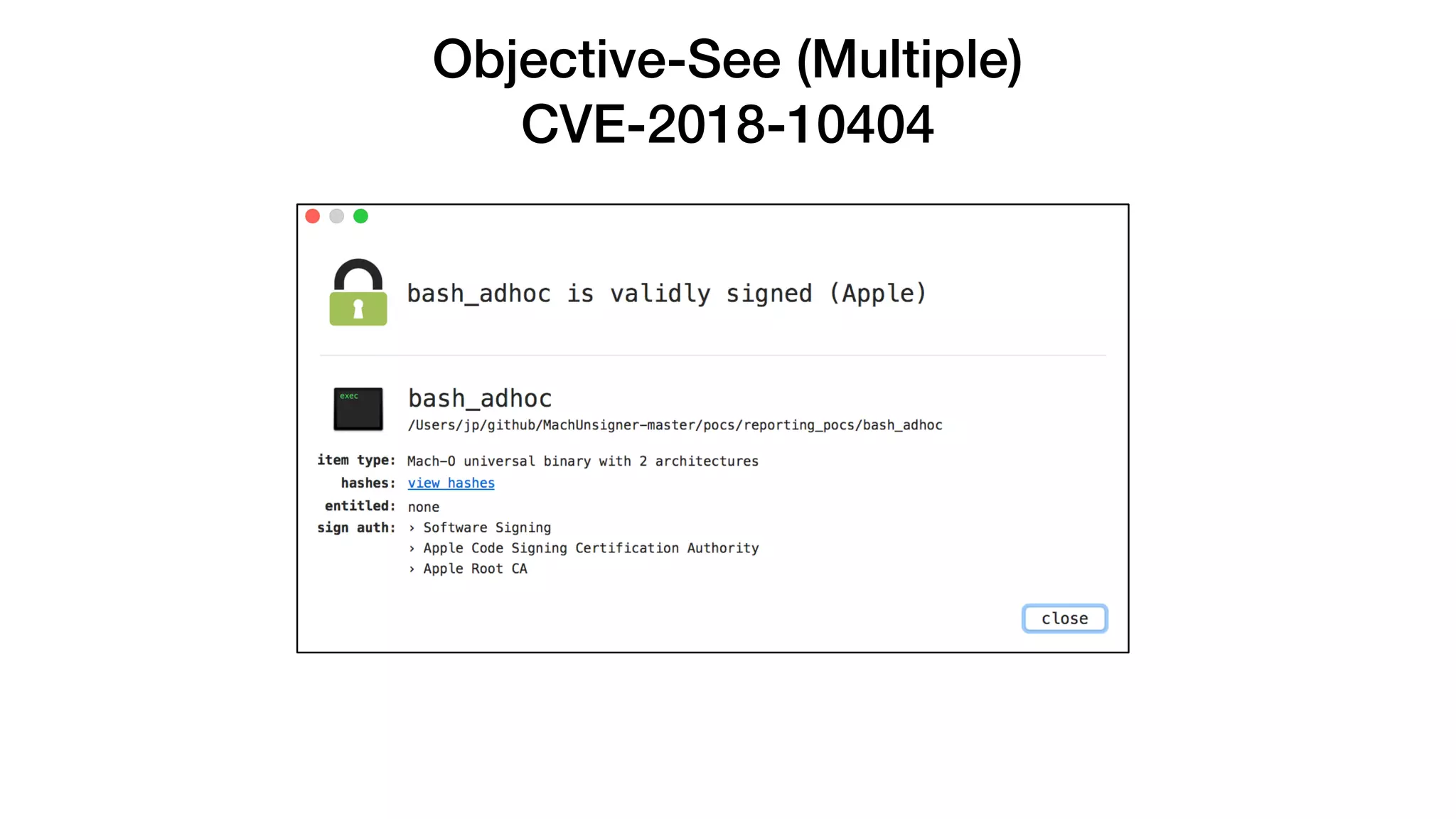 Objective-See (Multiple)
CVE-2018-10404
 