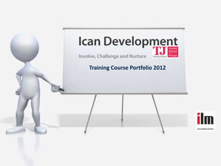 Training Course Portfolio 2012
 
