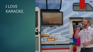 I LOVE
KARAOKE.
 