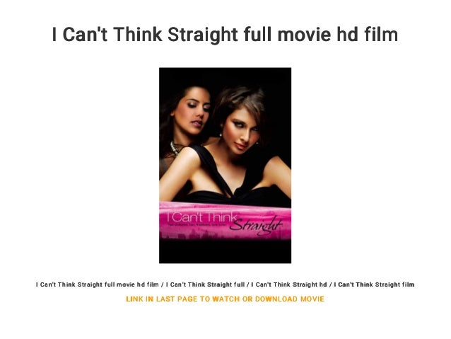 I Can't Think Straight Full Movie Free I Can't Think Straight full movie hd film
