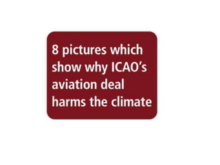 8 pictures which show why ICAO's aviation deal harms the climate
