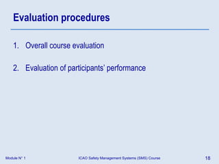 ICAO SMS Module N° 1 – SMS course introduction 2008-11 (EP) .ppt