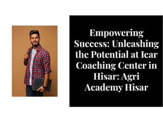 ICAR Coaching Center in Hisar: Agri Academy Hisar
