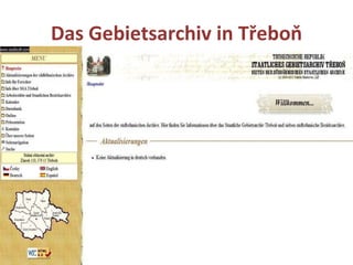 Das Gebietsarchiv in  Třeboň 