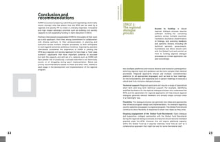 2322
Access to funding: a robust
regional dialogue process requires
sufficient funding—for convening
partners across multiple countries,
translation,facilitation,dissemination
of findings, and soliciting feedback
and opinions. Donors, including UN
technical partners, governments,
foundations and others should work
with the Global Fund and commit up
front to funding regional dialogue
processes so invited applicants can
plan accordingly.
Conclusion and
recommendations
EHRN’s success in preparing, submitting and negotiating a technically
sound concept note has shown how the NFM can be used by a
regional civil society PR to invest in critically important, innovative
and high impact advocacy priorities such as building civil society
capacity to win expanding funding in harm reduction in EECA.
Partners interviewed congratulated EHRN for the quality of their work
as a pilot applicant—from their strong commitment to collaboration
with diverse partners; to their professionalism in planning and
execution across multiple complex processes; to their willingness
to work against extremely ambitious timelines. Importantly, partners
interviewed considered the experience of EHRN in piloting the
NFM as a regional civil society applicant to have been a “best case
scenario”—applicants that have important potential to succeed
but lack the capacity and skill set of a network such as EHRN will
face greater risk of producing a concept note that is not technically
sound, or of struggling during grant implementation. Below are
priority recommendations based on these and other risks, related to
each stage in the development and implementation of the regional
program.
STAGE 1:
The regional
dialogue
process
Conclusionand
recommendations
Use multiple platforms and ensure diverse and inclusive participation:
soliciting regional input and guidance can be more complex than national
processes. Regional applicants should use multiple, complementary
platforms (in all appropriate languages) such as face to face meetings,
on line consultations, and telephone and in-person meetings to execute a
robust and truly inclusive dialogue process.
Technical support: Regional applicants will require a range of specialized
short term and long term technical support. For example, identifying
qualified facilitators for the regional dialogue process who understand the
NFM and the parameters for regional applicants will help ensure regional
dialogues generate relevant feedback and actually shape concept notes
in a meaningful way.
Flexibility: The dialogue process can generate new ideas and approaches
that influence program design and implementation, for example regarding
country selection processes in a regional program. The Global Fund should
continue to show flexibility in response to smart new ideas as they arise.
Ongoing engagement of the Global Fund Secretariat: Open dialogue
and supportive, collegial partnership with the Global Fund Secretariat
during the regional dialogue process and beyond should become standard
practice under the NFM. However, this will require additional capacity
within the Global Fund as it requires relatively more time as well as a
collaborative approach that might be new for some Secretariat staff.
 