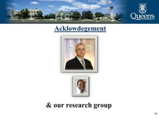 11
Acklowdegement
& our research group
 