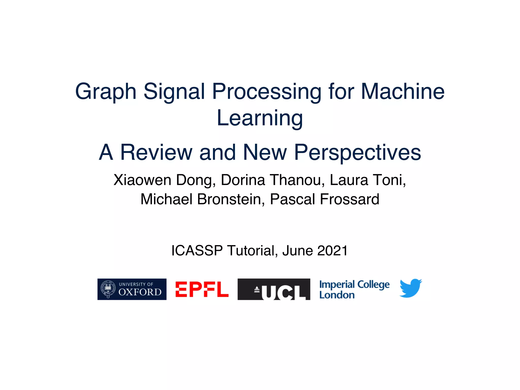 Graph Signal Processing for Machine Learning A Review and New ...
