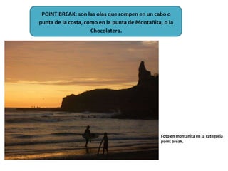 Foto en montanita en la categoría
point break.