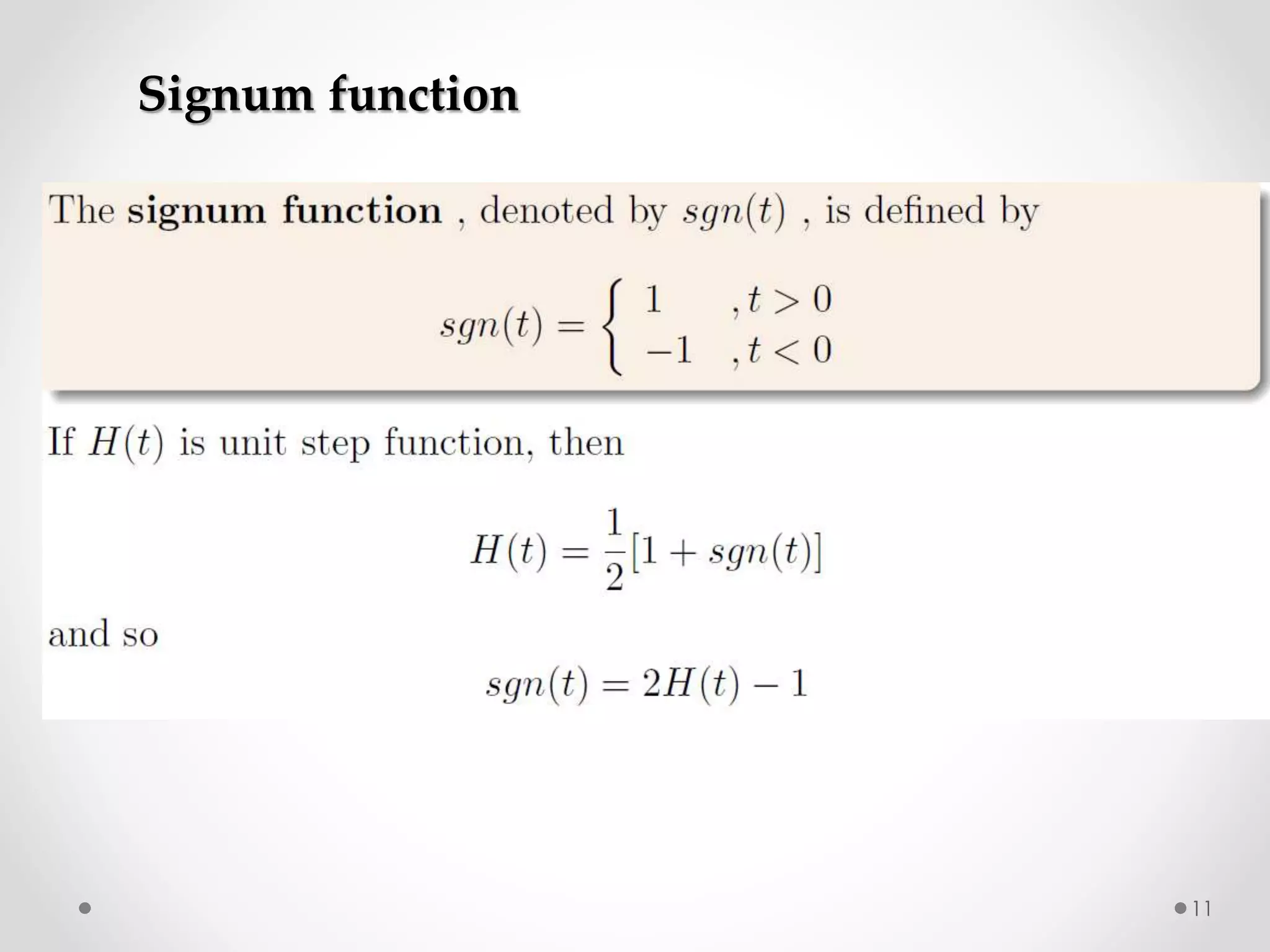 Signum function
11
 