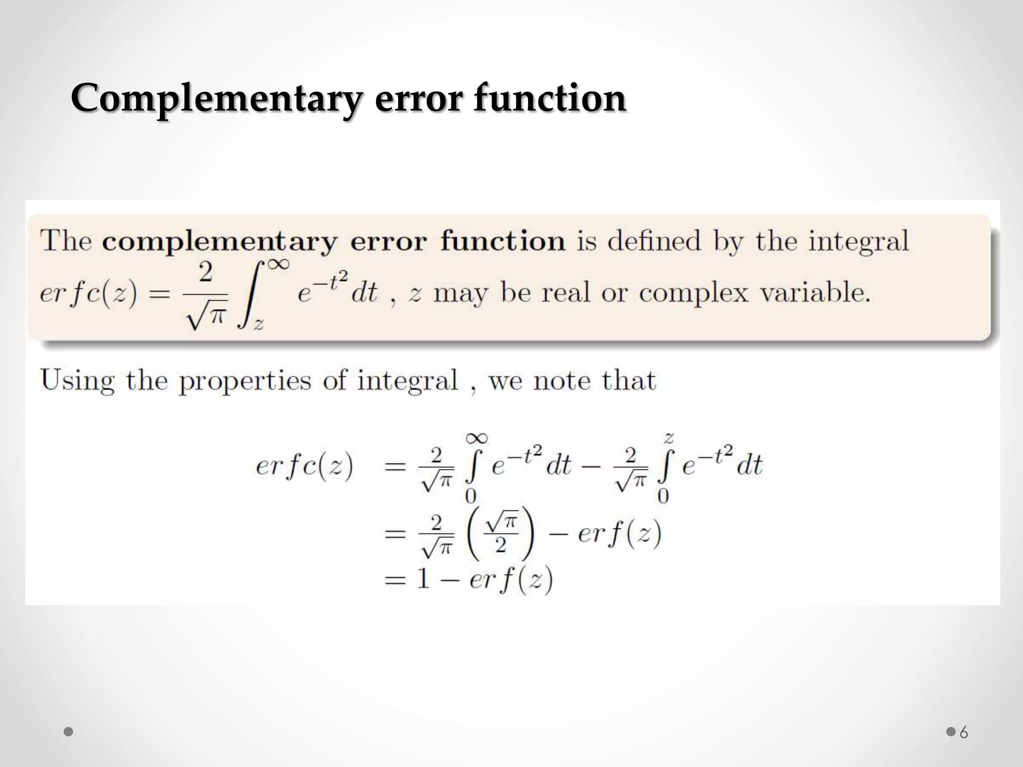 Complementary error function
6
 