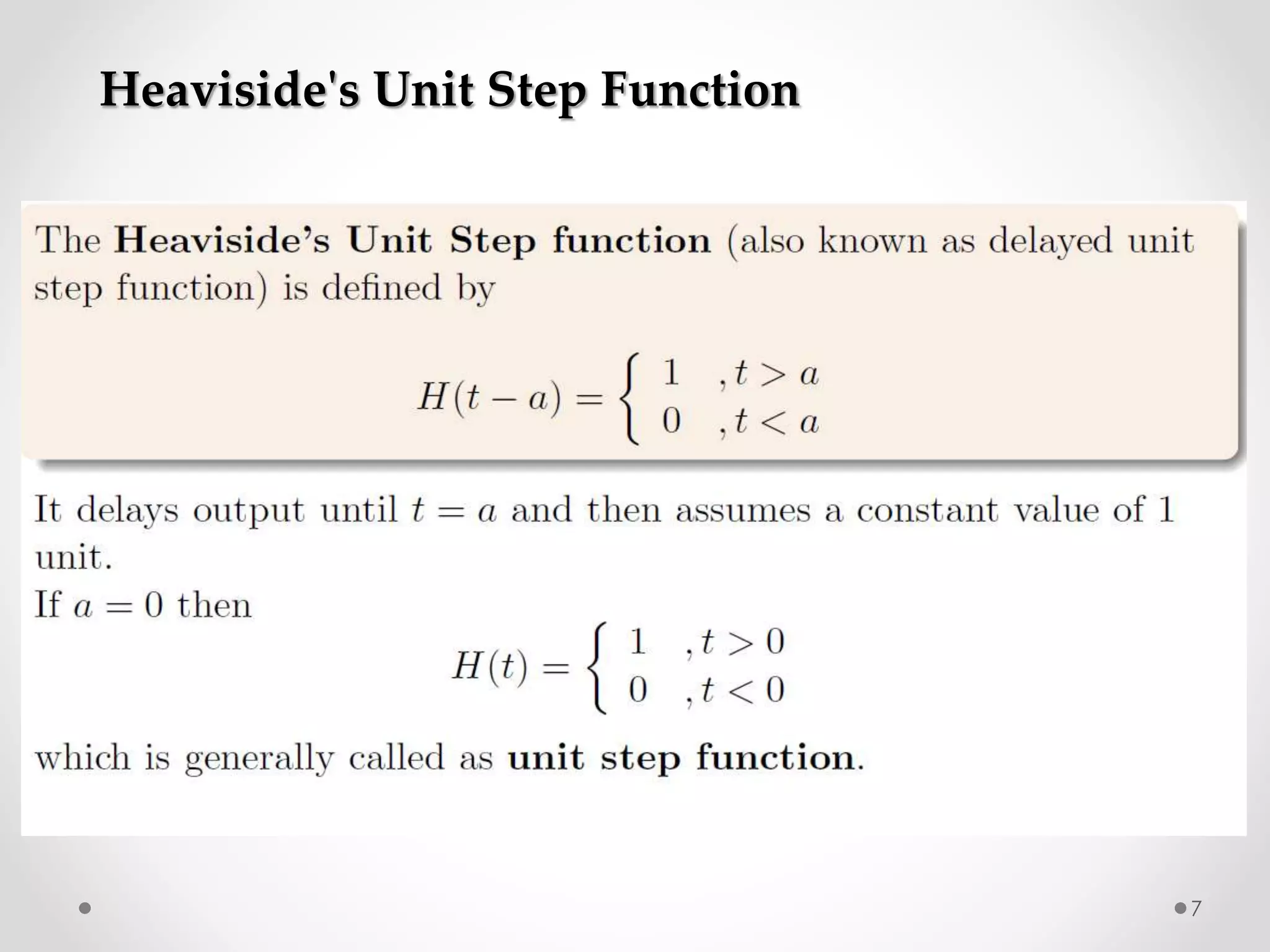 Heaviside's Unit Step Function
7
 