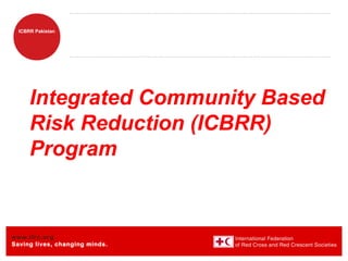ICBRR-Integtrated Community Based Risk Reduction | PPT
