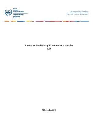 Report on Preliminary Examination Activities
2018
5 December 2018
 
