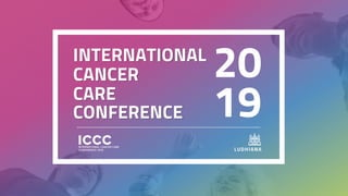 INTERNATIONAL
CONFERENCE
CANCER
CARE
LUDHIANA
 