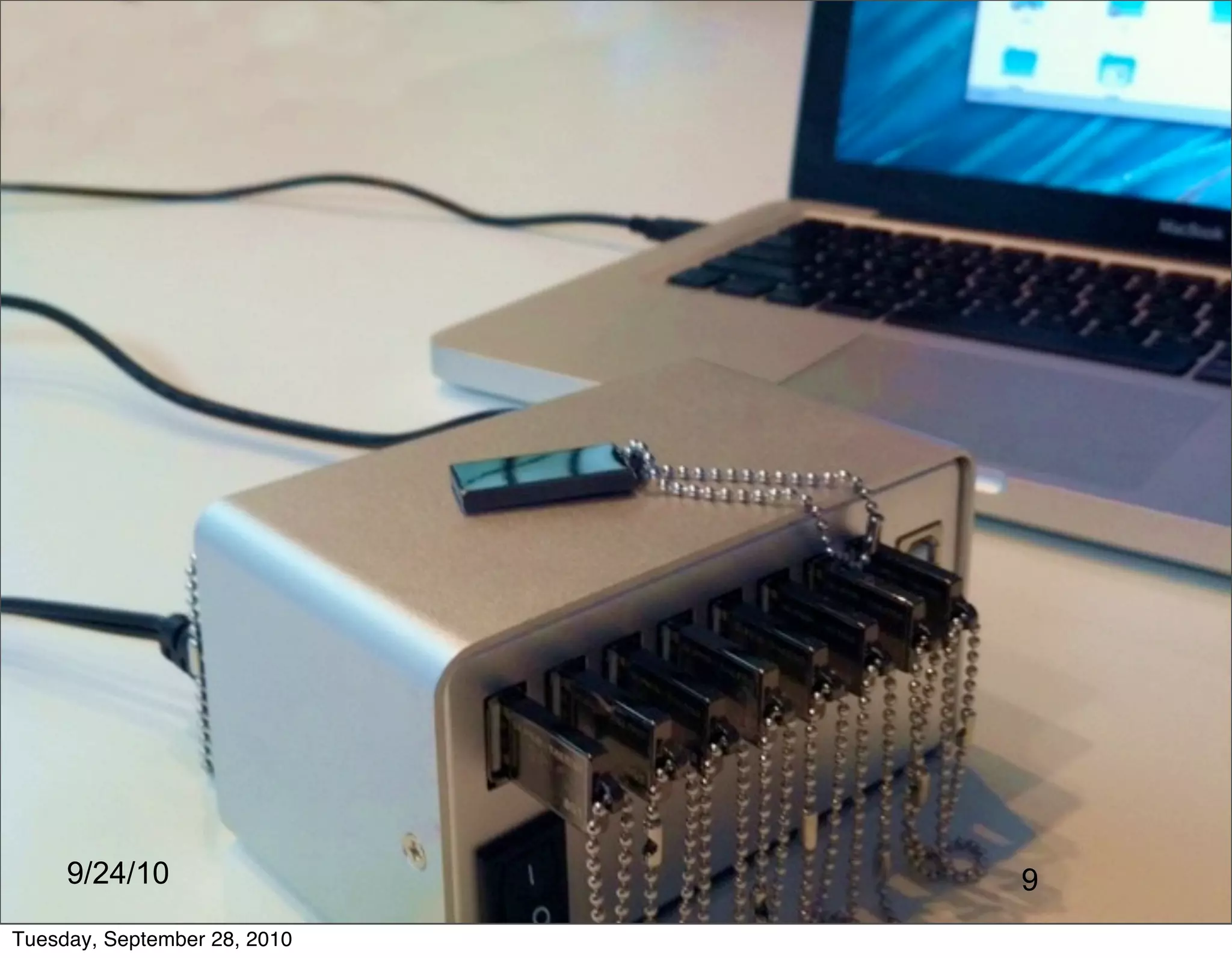 9/24/10                  9
                              9
Tuesday, September 28, 2010
 