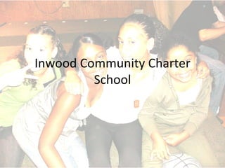 Inwood Community Charter School 
