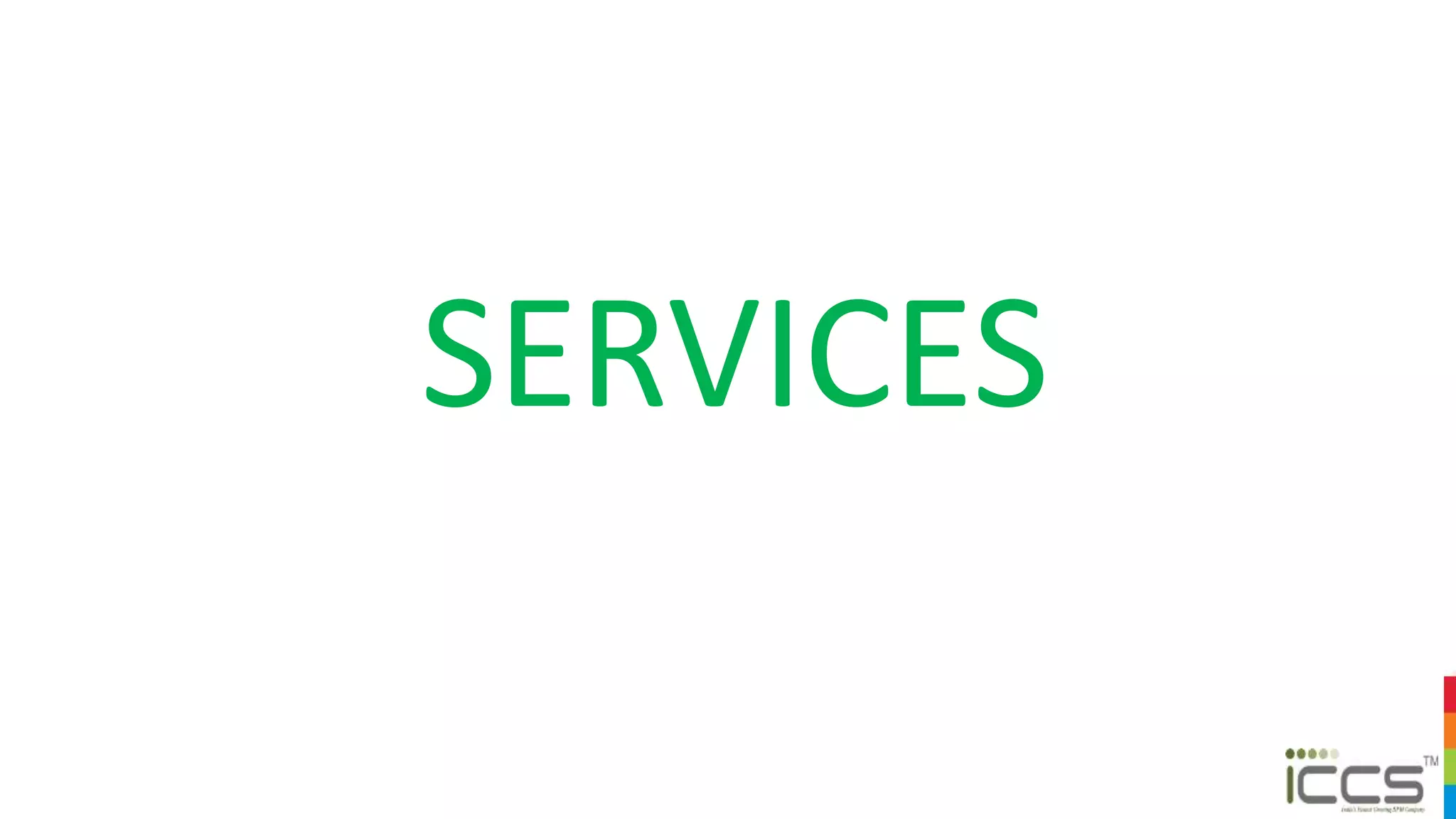 SERVICES
 