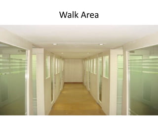Walk Area