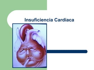 Insuficiencia Cardiaca 
