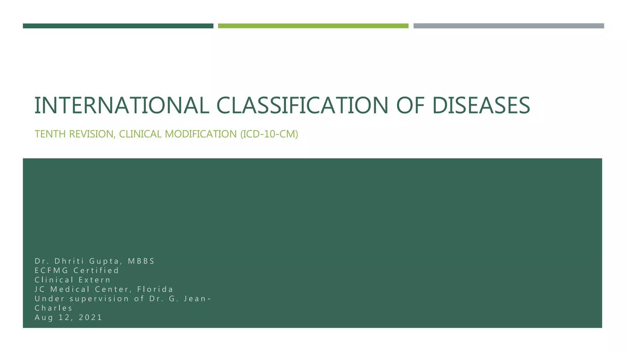 International Classification of Diseases (ICD10CM) PPT