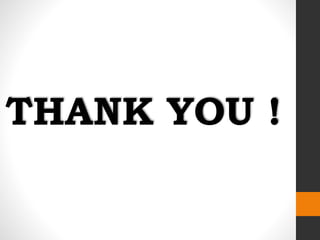 THANK YOU !
 