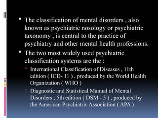 Classification of mental disorder in 5th semester bsc. nursing and also ...