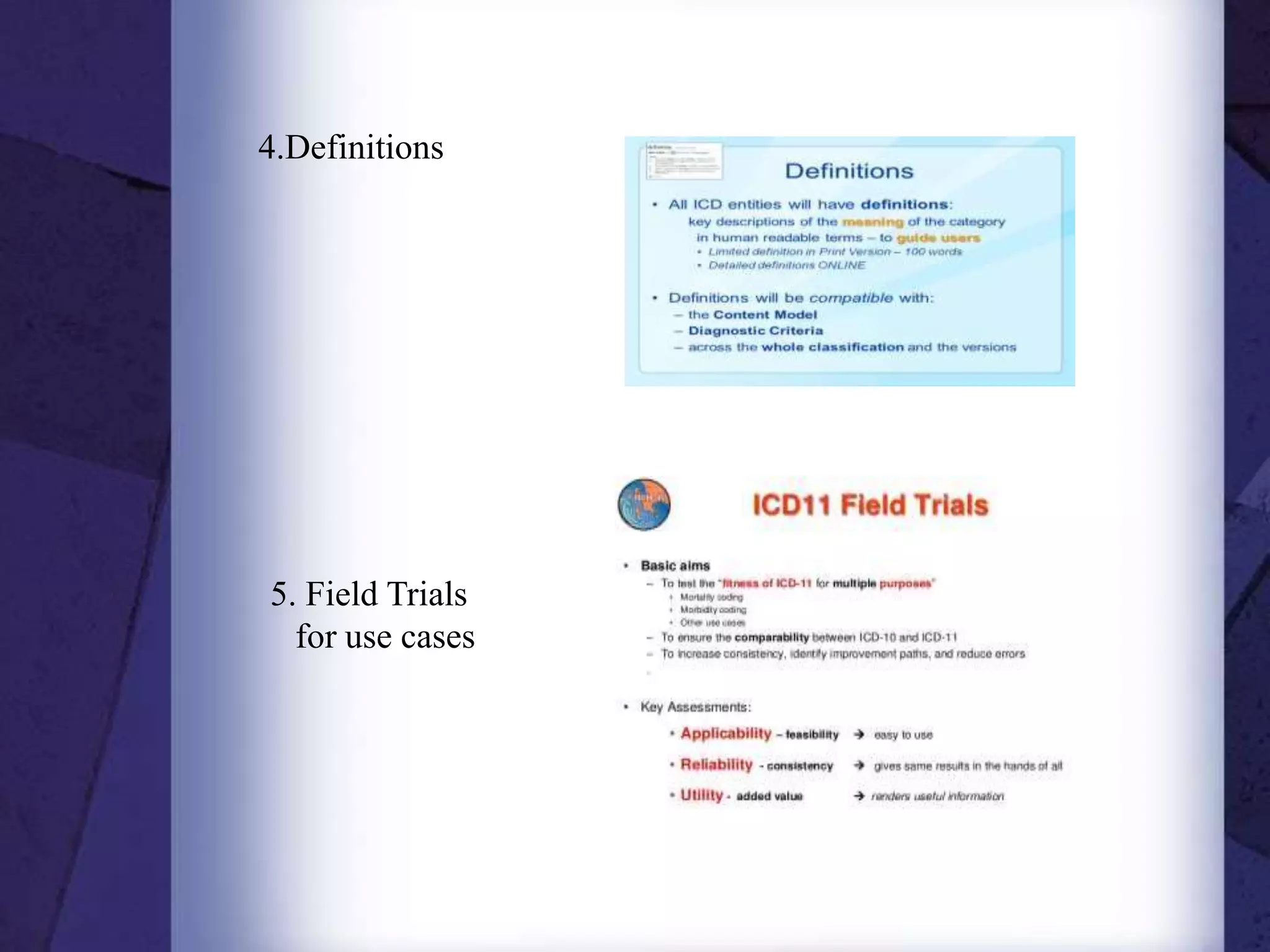 4.Definitions
5. Field Trials
for use cases
 