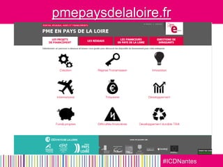 #ICDNantes
pmepaysdelaloire.fr
 