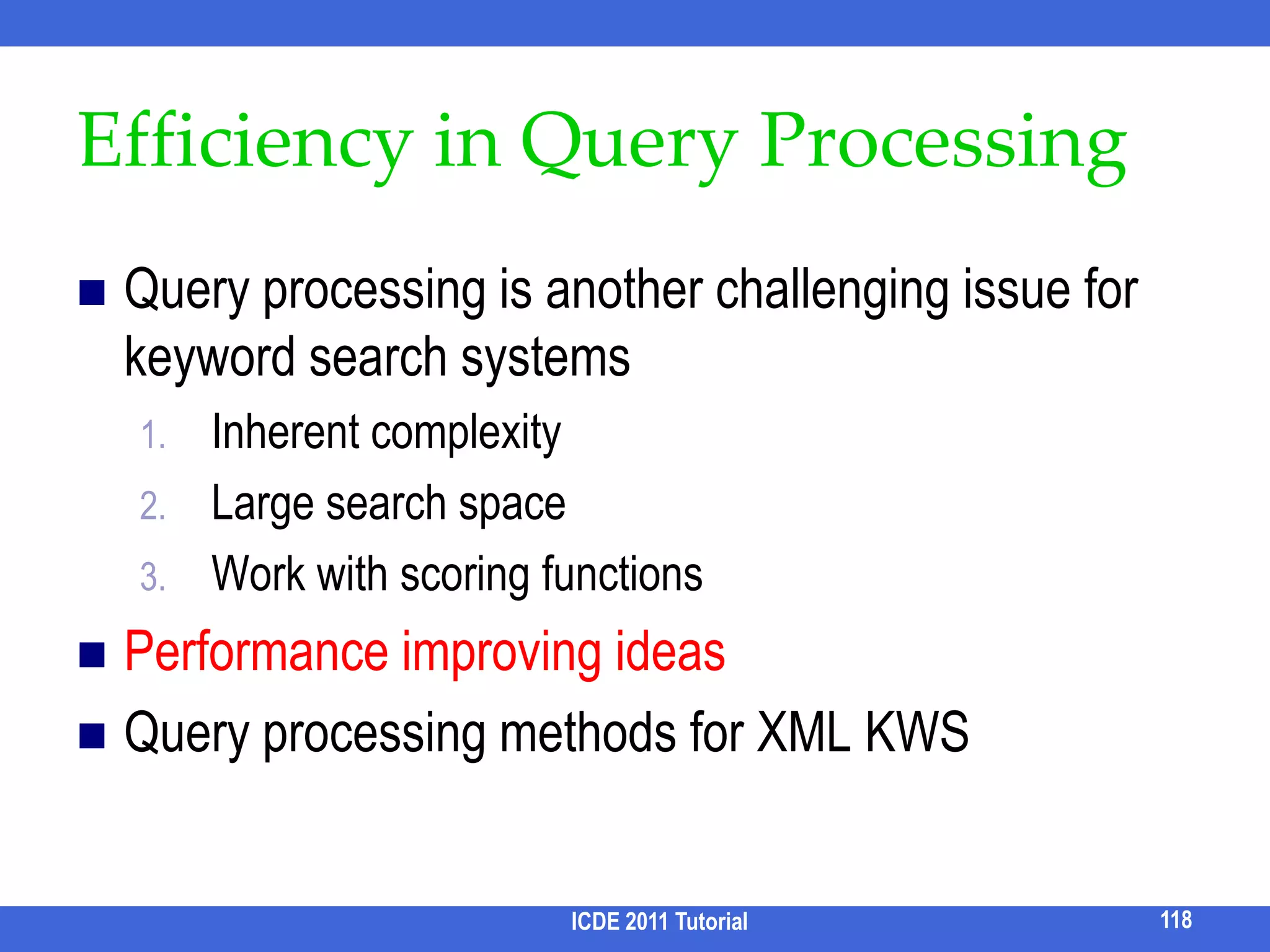 Query Rewriting using Data Only [Nambiar andKambhampati ICDE 06]Motivation:A user that searches for low-price used “Honda civic” cars might be interested in “Toyota corolla” cars How to find that “Honda civic” and “Toyota corolla” cars are “similar” using data only?Key ideaFind the sets of tuples on “Honda” and “Toyota”, respectivelyMeasure the similarities between this two setsICDE 2011 Tutorial102
