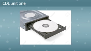 ICDL unit one
 