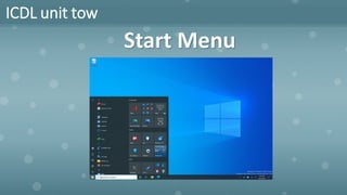 ICDL unit tow
Start Menu
 