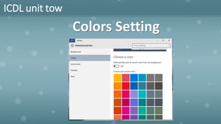 ICDL unit tow
Colors Setting
 