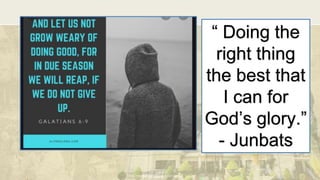 DEPARTMENT OF EDUCATION
“ Doing the
right thing
the best that
I can for
God’s glory.”
- Junbats
 