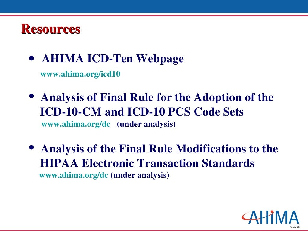 AHIMA ICD10CM/PCS Update August 2009